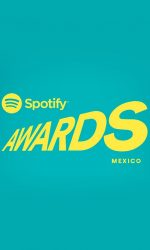 SPOTIFY AWARDS MEXICO